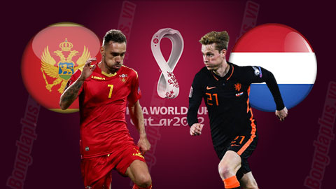 Nhận định bóng đá Montenegro vs Hà Lan, 02h45 ngày 14/11