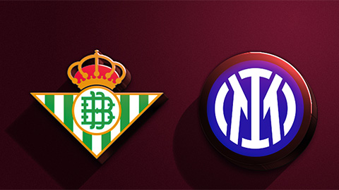 Nhận định bóng đá Betis vs Inter, 0h00 ngày 18/12 