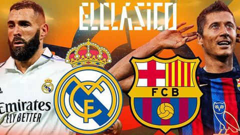 Trận El Clasico giữa Barca vs Real tại La Liga 2022/23 diễn ra vào lúc nào?