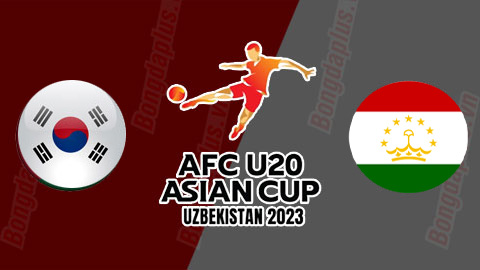 Nhận định bóng đá U20 Hàn Quốc vs U20 Tajikistan, 19h00 ngày 8/2: Giành quyền đi tiếp