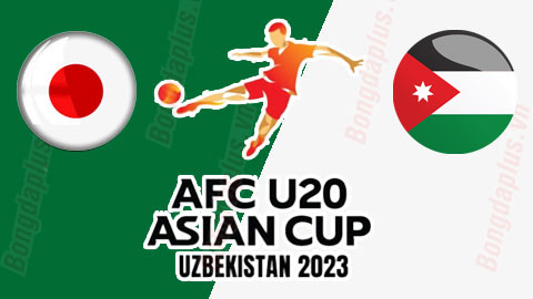 Nhận định bóng đá U20 Nhật Bản vs U20 Jordan, 21h00 ngày 12/3: Nhật Bản thể hiện