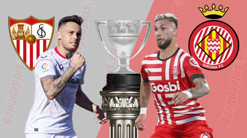 Nhận định bóng đá Sevilla vs Girona, 02h00 ngày 2/5