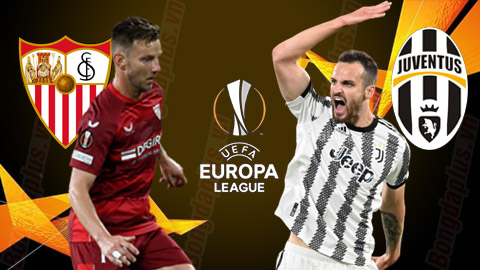 Nhận định bóng đá Sevilla vs Juventus, 02h00 ngày 19/5