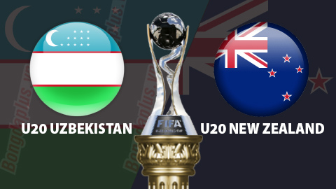 Nhận định bóng đá U20 Uzbekistan vs U20 New Zealand, 01h00 ngày 24/5