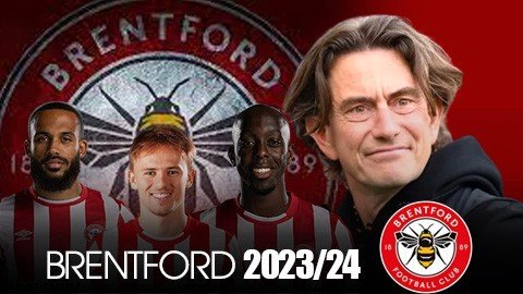 Nhận định Brentford Ngoại hạng Anh mùa giải mới 2023/24: Đừng dại mơ cao