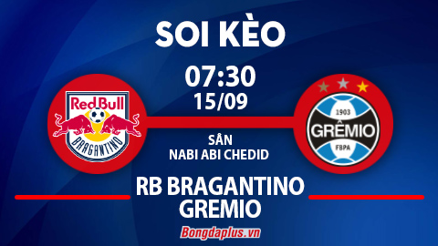 Hòa kèo châu Âu hiệp 1 trận Bragantino vs Gremio; đội khách thắng kèo góc chấp trận Platense vs Lanus