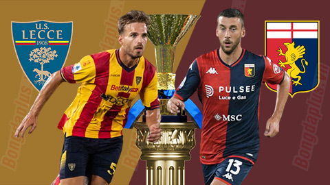 Nhận định bóng đá Lecce vs Genoa, 01h45 ngày 23/9: Tiếp đà thăng hoa