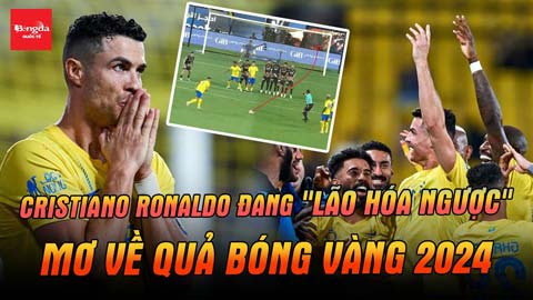 Ronaldo đang ‘lão hóa ngược’, mơ về Quả Bóng Vàng 2024