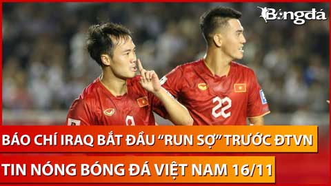 HLV Troussier khen trò cưng, báo Iraq sợ Việt Nam sau 3 điểm trước Philippines