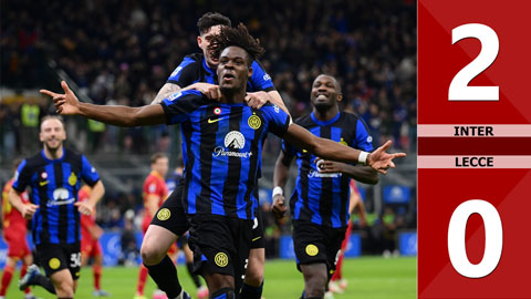 VIDEO bàn thắng Inter vs Lecce: 2-0 (Vòng 17 Serie A 2023/24)