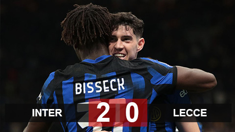 Bisseck và Barella lập công, Inter nhanh chóng vượt qua nỗi buồn Coppa Italia