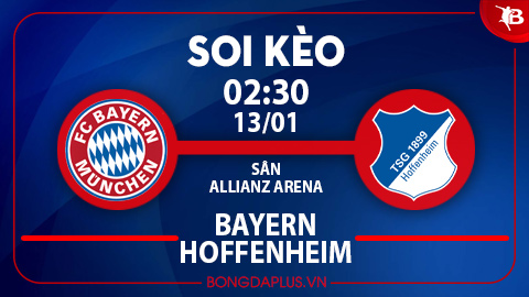 Khách thắng kèo châu Á trận Bayern vs Hoffenheim; Eibar đè góc hiệp 1 trận Eibar vs Racing Santander