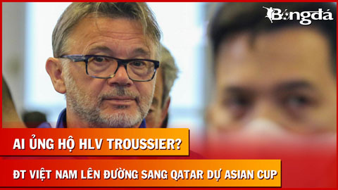 Ai ủng hộ HLV Troussier