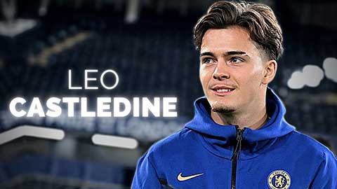 Thần đồng Leo Castledine của Chelsea là ai?