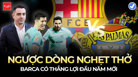 Ngược dòng nghẹt thở trước Las Palmas, Barca có thắng lợi đầu năm mới