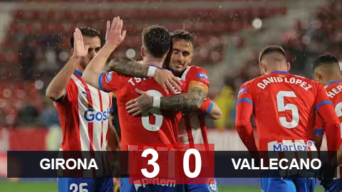 Kết quả Girona vs Vallecano: Đòi lại ngôi nhì