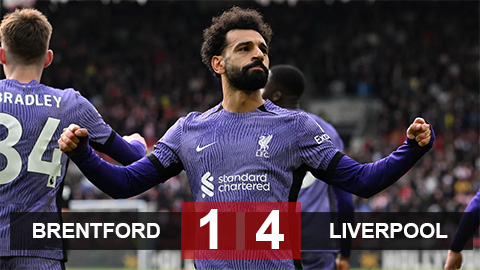 Kết quả Brentford vs Liverpool: Chiến thắng tưng bừng